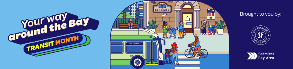 Your Way Around the Bay Transit Month banner